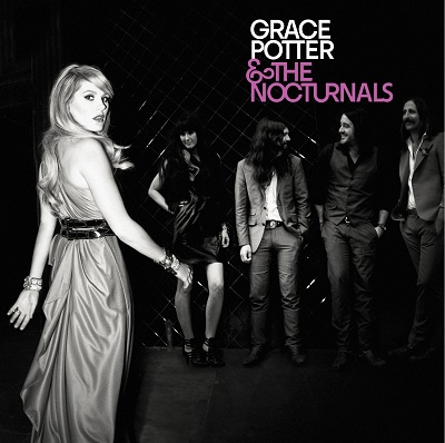It seems like forever since the sophomore Grace Potter The Nocturnals 